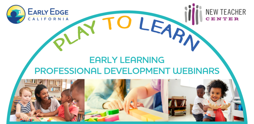 https://earlyedgecalifornia.org/wp-content/uploads/2019/11/Early-Learning-PD-Webinars-revised-1024x501.png